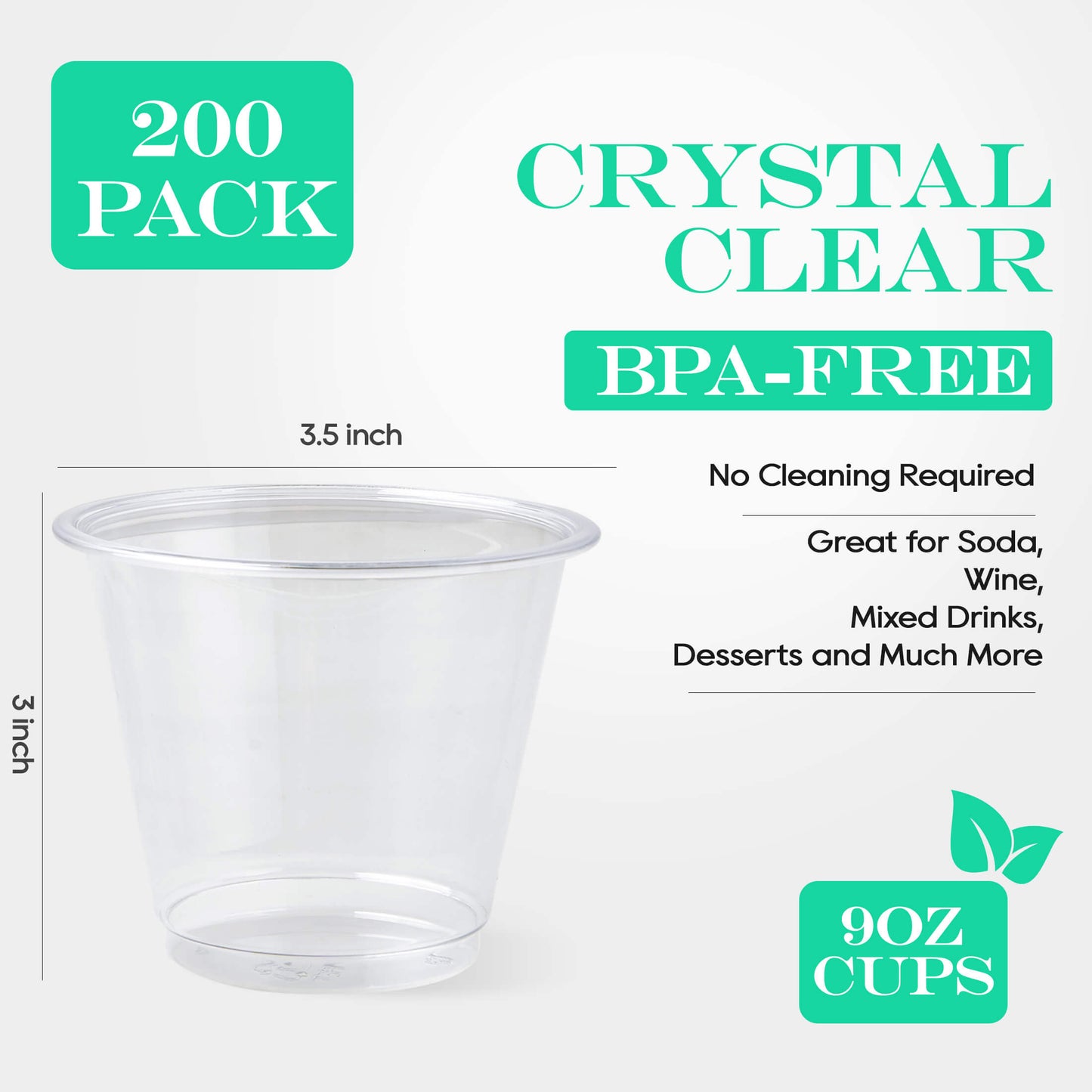 A clear, BPA-free disposable cup pack containing 200 cups, each 9 oz, perfect for drinks and desserts. Measures 3.5 inches tall.